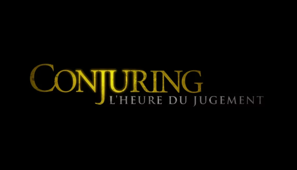Conjuring 4 - L'heure du Jugement