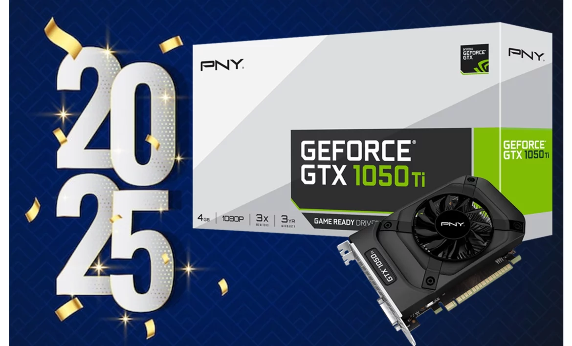 GTX 1050 Ti en 2025