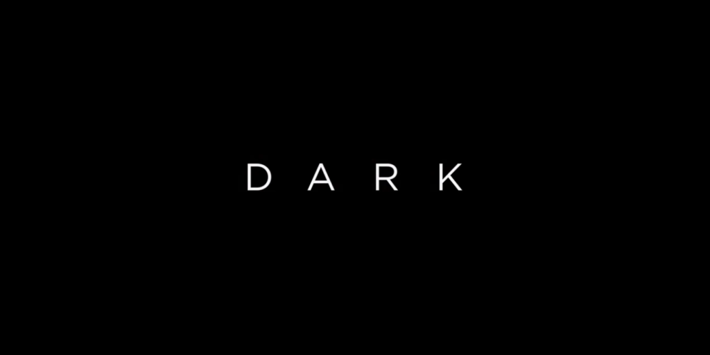 Dark