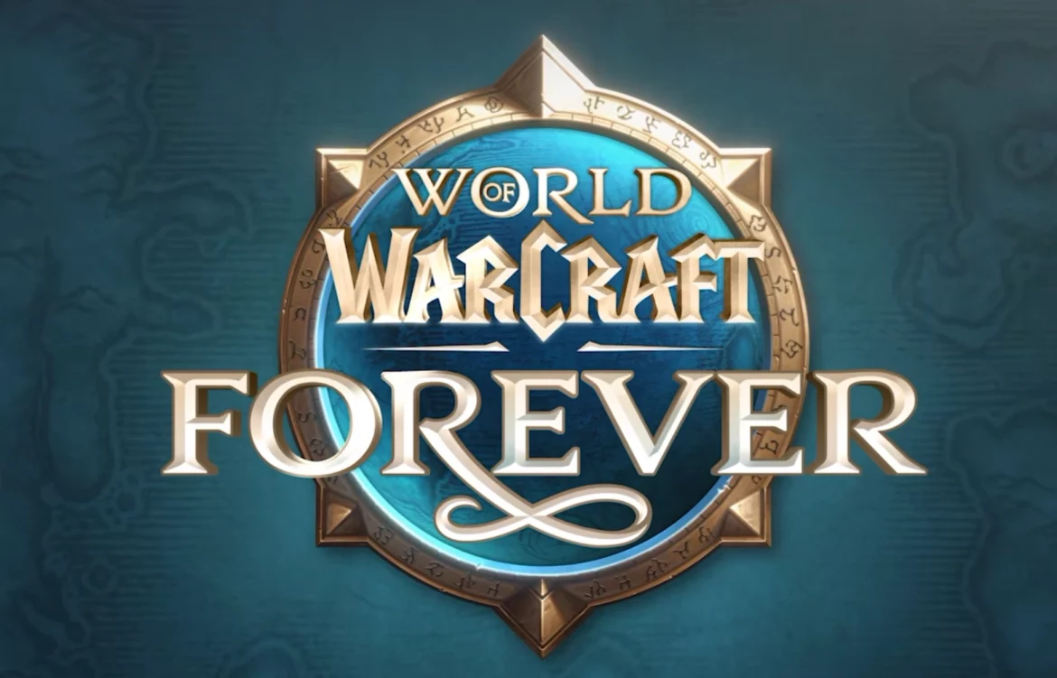 World of Warcraft Forever