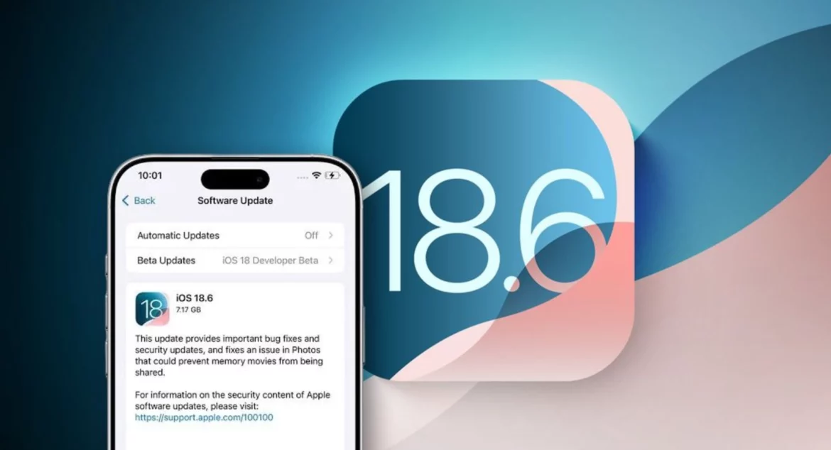 iOS 18.6 iOS 18.6