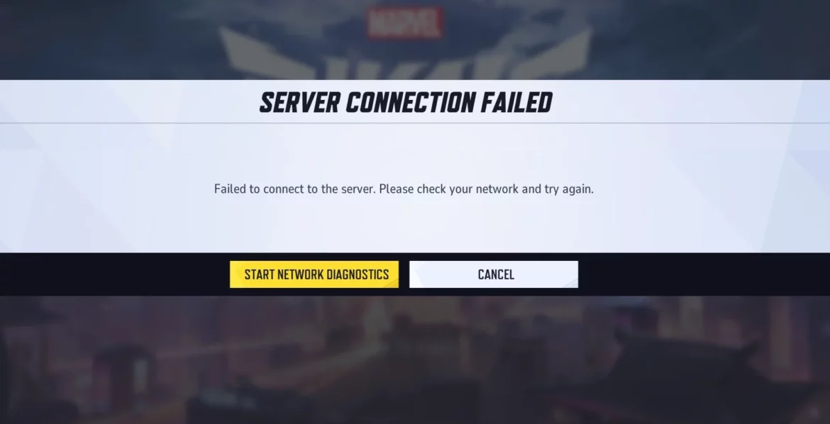L'erreur Échec de la connexion au serveur ou Server Connection Failed - Marvel Rivals